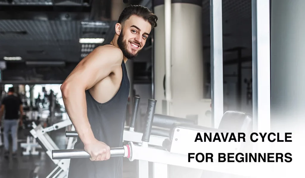 Anavar Cycle For Beginners