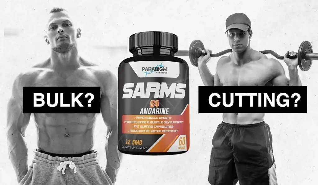 Is Andarine Bulking or Cutting?