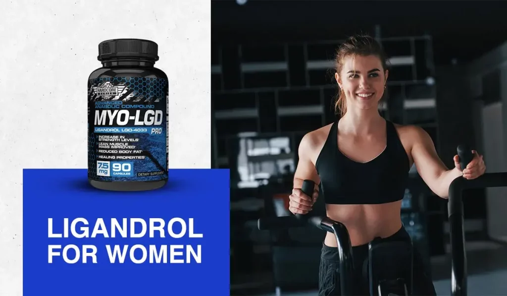 Ligandrol for Women